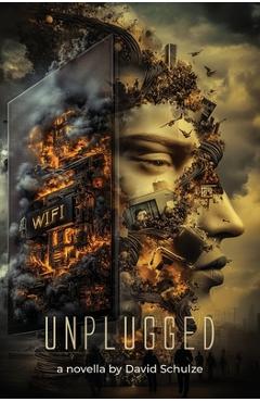 Coperta cărții 'unplugged: a novella - David Schulze'