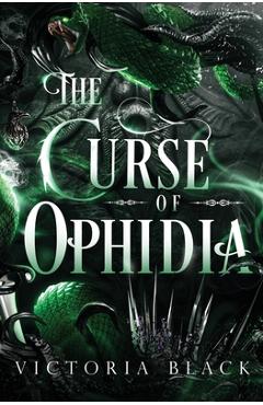 Coperta cărții 'The Curse of Ophidia - Victoria Black'