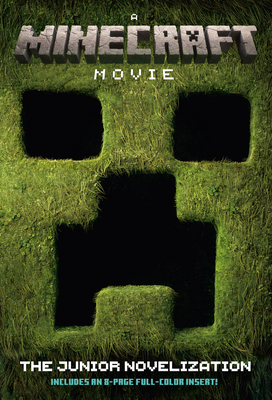 A Minecraft Movie the Junior Novelization - David Lewman