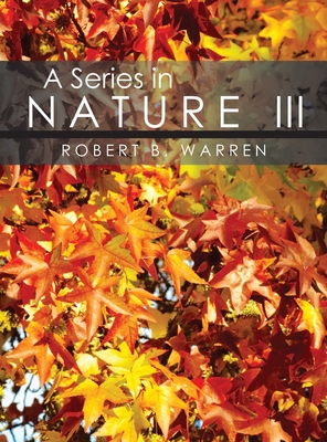 A Series in Nature III - Robert Warren