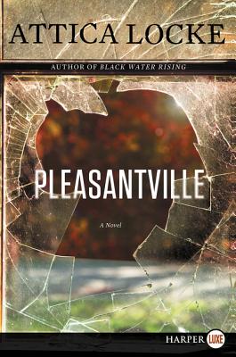 Pleasantville LP - Attica Locke