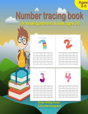 Number Tracing book for kindergarteners & kids ages 3-5: Numbers Writing Practice, preschool workbook practice, Learning easy for reading And writing, - Peter Facas
