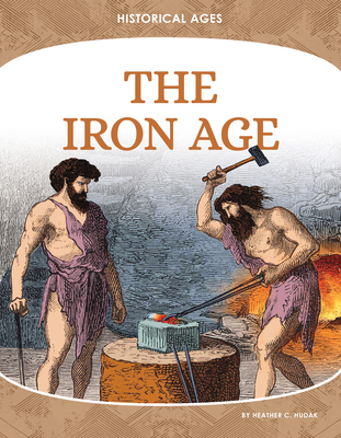 The Iron Age - Heather C. Hudak