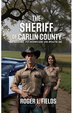 Coperta cărții 'The Sheriff of Carlin County - Roger L. Fields'