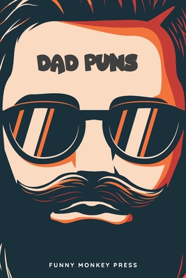 Dad Puns - Funny Monkey Press