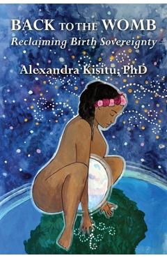Coperta cărții 'Back to the Womb - Alexandra Kisitu'