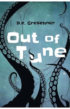 Coperta cărții 'Out of Tune - D. C. Greschner'