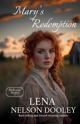 Mary's Redemption - Lena Nelson Dooley