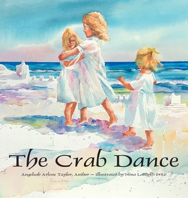 The Crab Dance - Angeleah A. Taylor