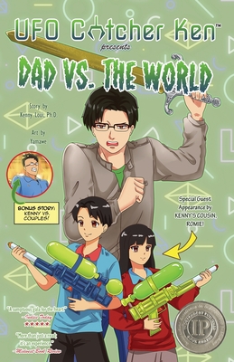 Dad vs. The World - Kenny Loui