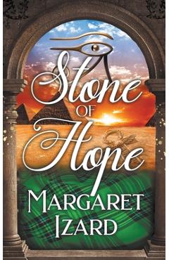Stone of Hope - Margaret Izard