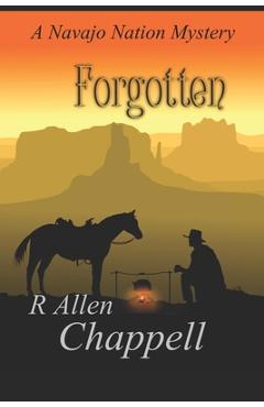 Coperta cărții 'Forgotten: A Navajo Nation Mystery - R. Allen Chappell'