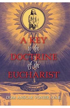 Coperta cărții 'A Key to the Doctrine of the Eucharist - Dom Anscar Vonier'