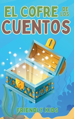 El Cofre de los Cuentos - Friendly Kids