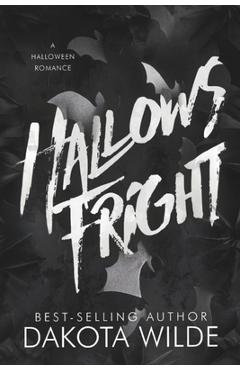 Coperta cărții 'Hallows Fright: A Halloween Romance - Dakota Wilde'