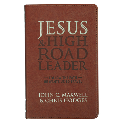 Jesus the High Road Leader - 