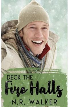 Deck the Fire Halls - N. R. Walker
