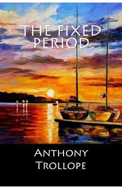 Coperta cărții 'The Fixed Period -'