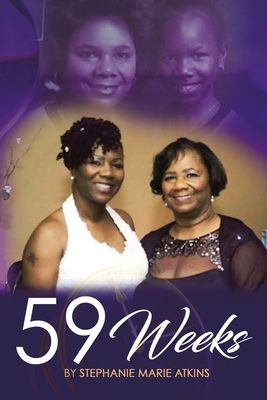 59 Weeks - Stephanie Marie Atkins