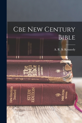 Coperta cărții 'Cbe New Century Bible - A. R. S. Kennedy'