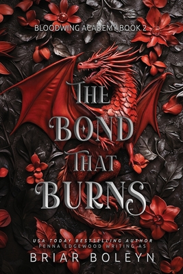 The Bond That Burns - Briar Boleyn