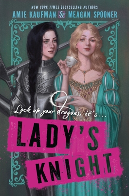 Lady's Knight - Amie Kaufman