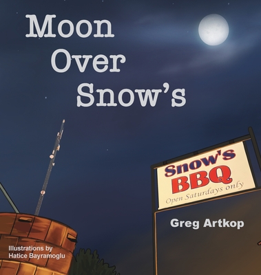 Moon Over Snow's - Greg Artkop