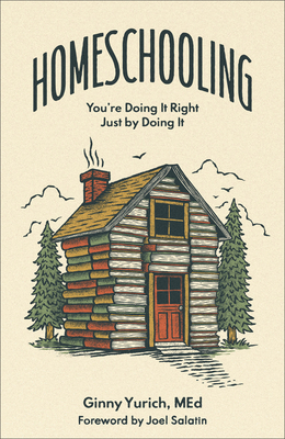 Homeschooling: You're Doing It Right Just by Doing It - 