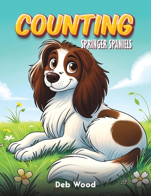 Counting Springer Spaniels - Deb Wood