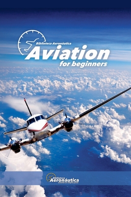 Aviation for beginners - Biblioteca Aeronáutica