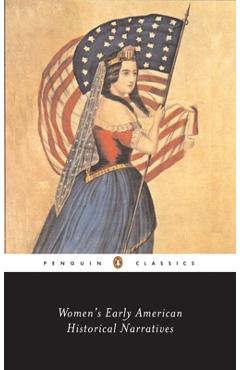 Coperta cărții 'Women's Early American Historical Narratives - Sharon M. Harris'