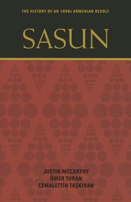 Coperta cărții 'Sasun: The History of an 1890s Armenian Revolt - Justin Mccarthy'