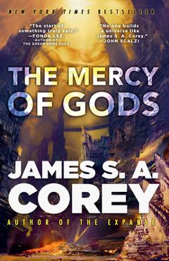 Coperta cărții 'The Mercy of Gods - James S. A. Corey'