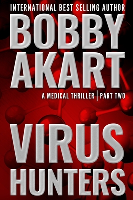 Virus Hunters 2: A Medical Thriller - Harper Randolph
