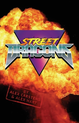 Street Dragons - Alexander Carstens