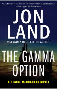 Coperta cărții 'The Gamma Option - Jon Land'