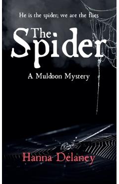 The Spider - Hanna Delaney