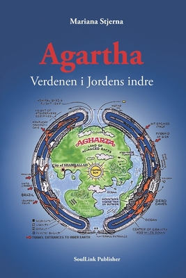 Agartha: Verdenen i Jordens indre - Mariana Stjerna