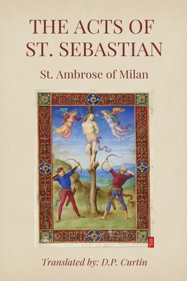 Coperta cărții 'The Acts of St. Sebastian -'