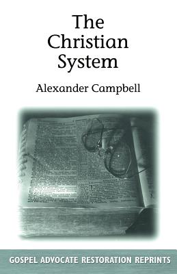 Coperta cărții 'Christian System - Alexander Campbell'