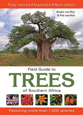 Field Guide to Trees of Southern Africa - Braam Van Wyk