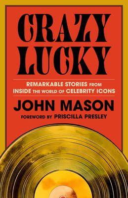 Crazy Lucky - John Mason