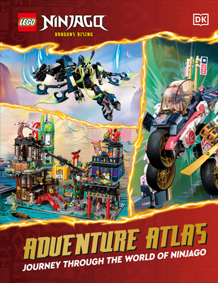 Lego Ninjago Dragons Rising Adventure Atlas: Journey Through the World of Ninjago -