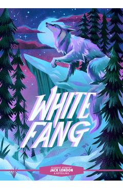 Poza produsului Classic Starts(r) White Fang - Jack London