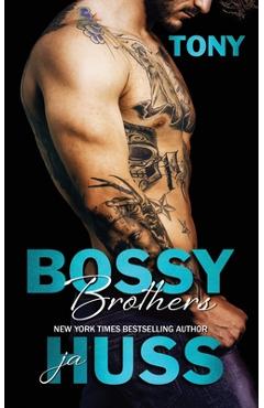 Coperta cărții 'Bossy Brothers Tony - Ja Huss'