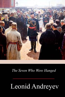 The Seven Who Were Hanged - Herman Bernstein