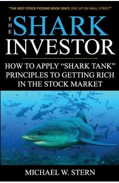 Coperta cărții 'The Shark Investor - Michael W. Stern'