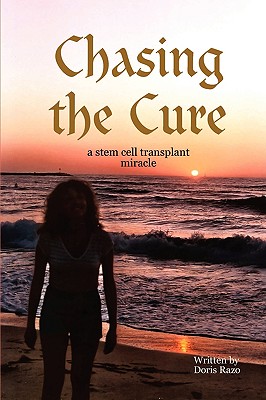 Chasing the Cure - Doris Razo
