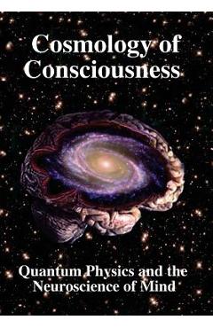 Coperta cărții 'Cosmology of Consciousness: Quantum Physics & Neuroscience of Mind - Helge Kragh'