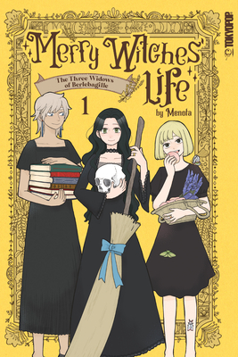 Merry Witches' Life, Volume 1: The Three Widows of Berlebagille - 